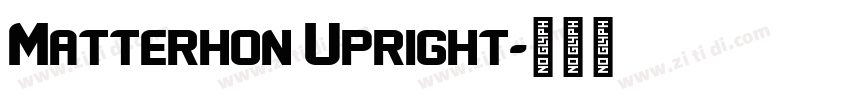 Matterhon Upright字体转换